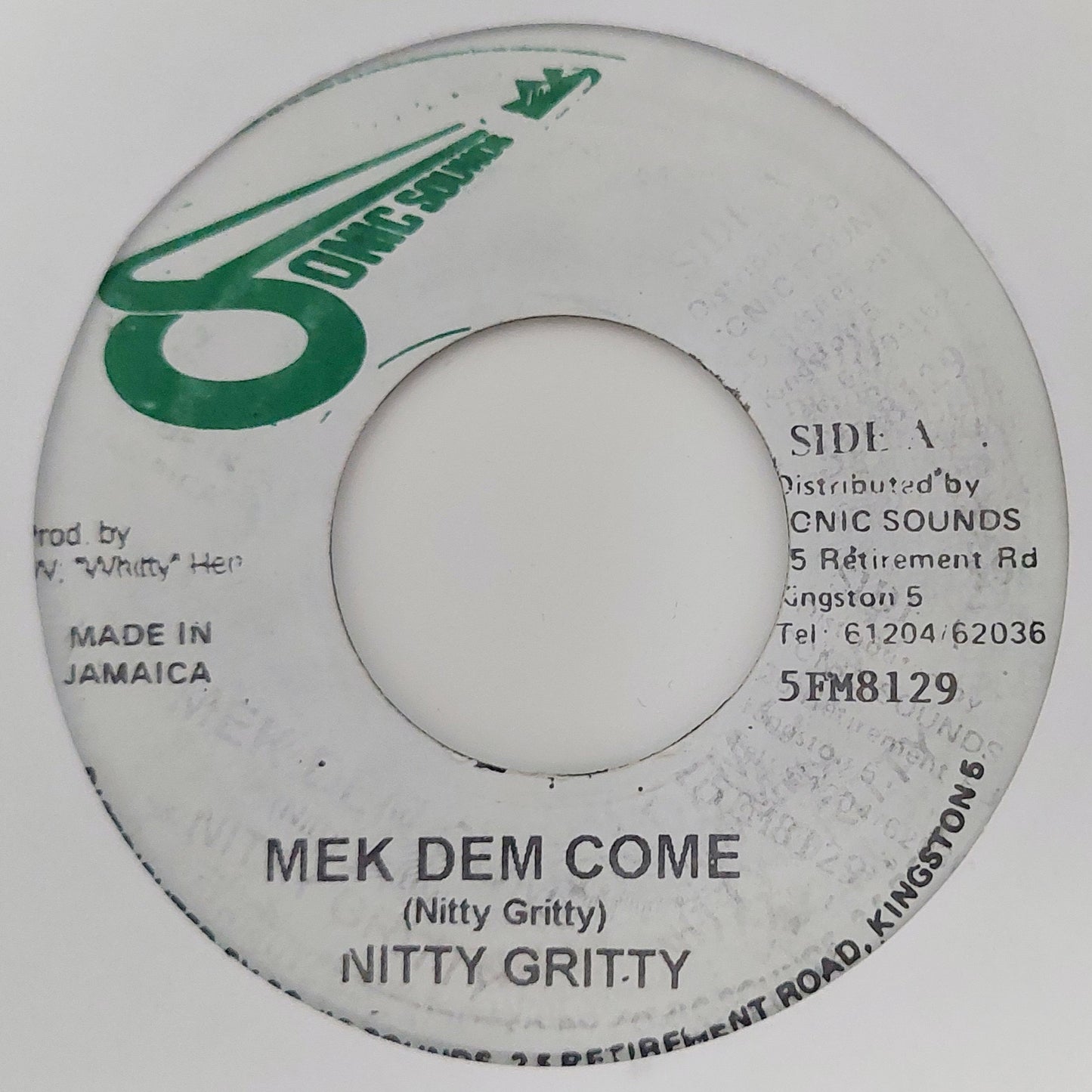 Nitty Gritty - Mek Dem Come