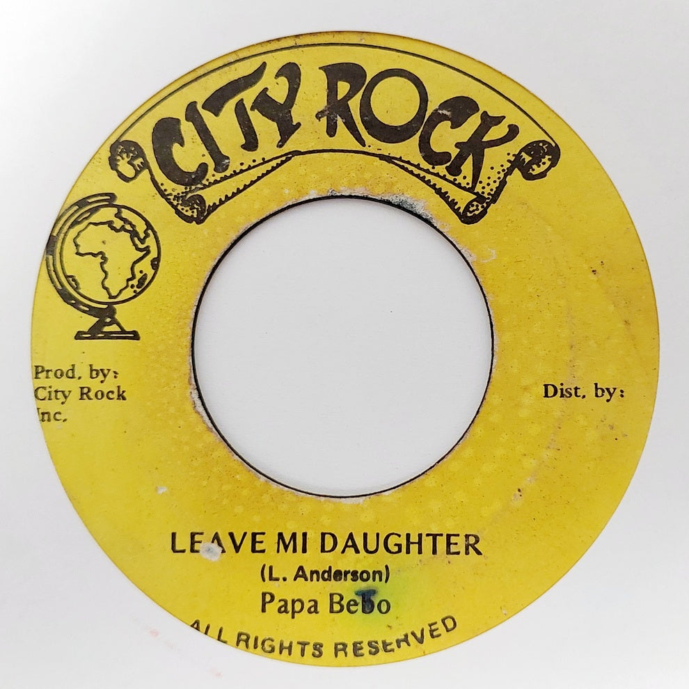 Papa Bebo - Leave Mi Daughter
