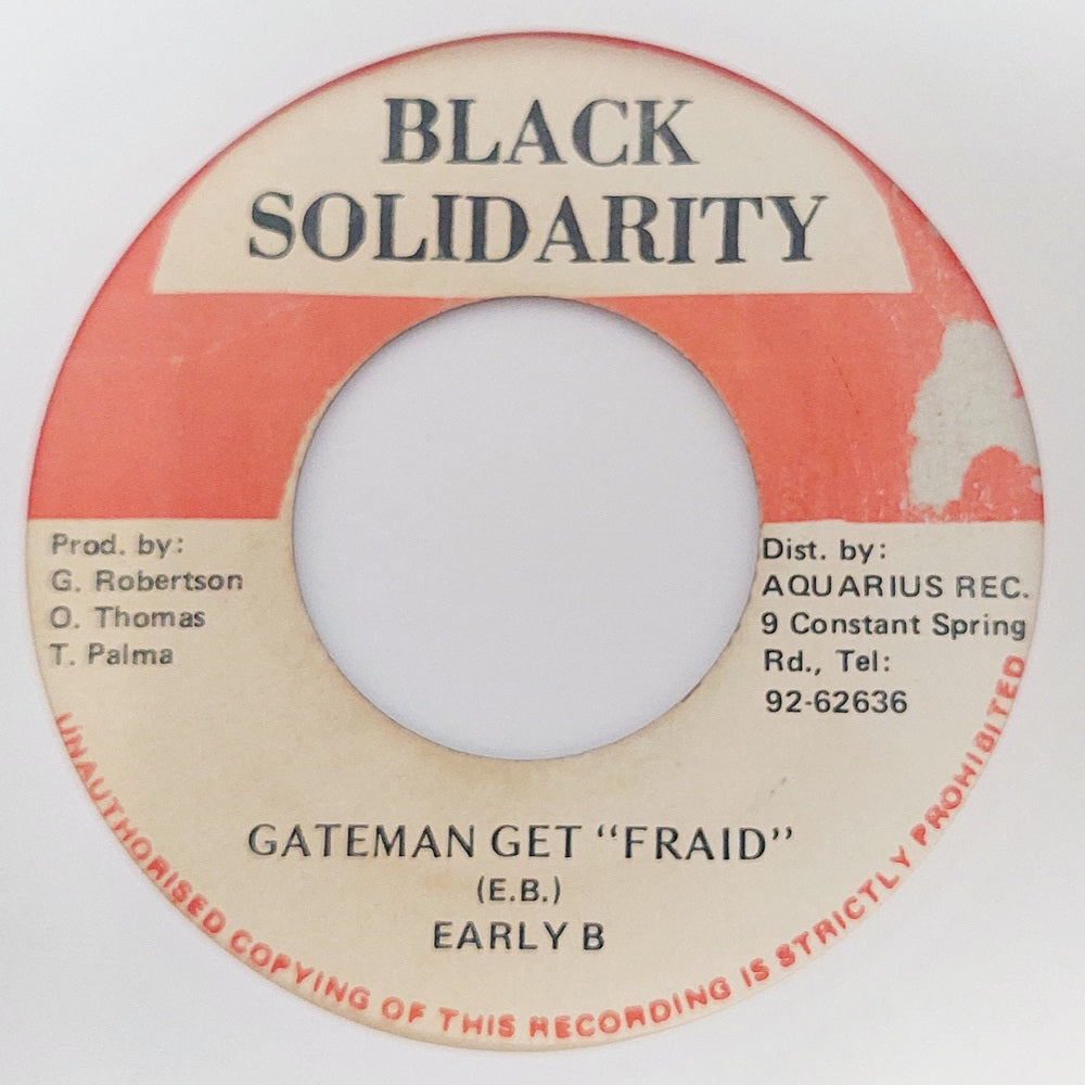 Early B - Gateman Get "Fraid"