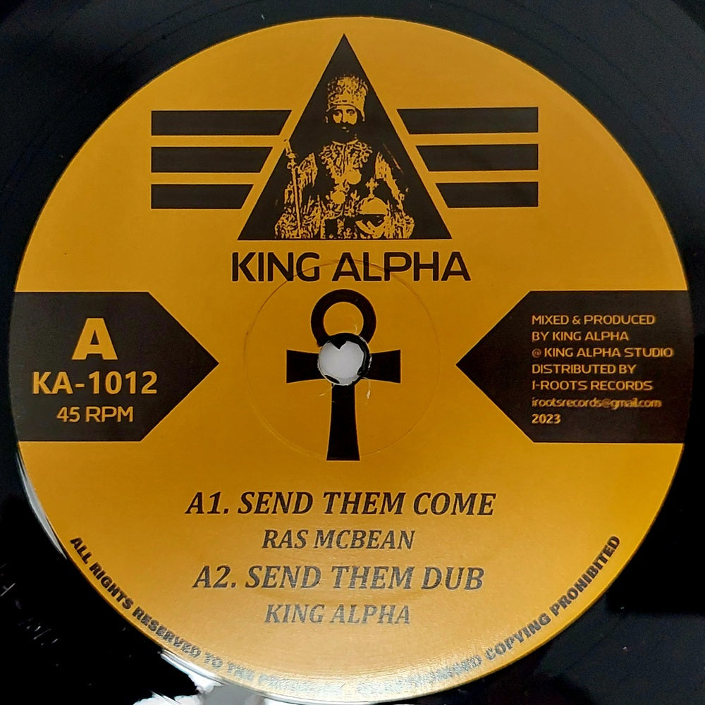Ras McBean & King Alpha – Send Them Come