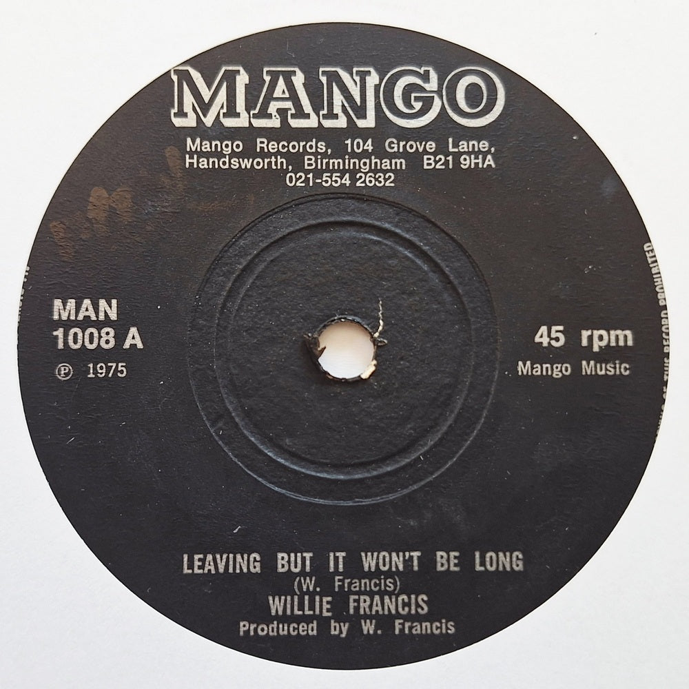 Willie Francis - Leaving But It Won't Be Long