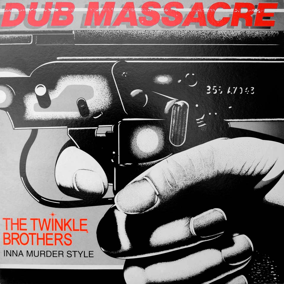 Twinkle Brothers – Dub Massacre - Inna Murder Style