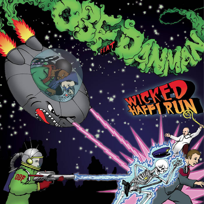 O.B.F. feat Dan Man - Wicked Haffi Run