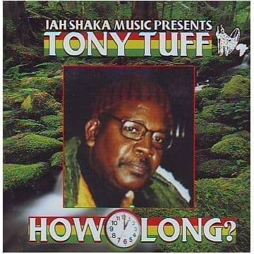 Tony Tuff - How Long