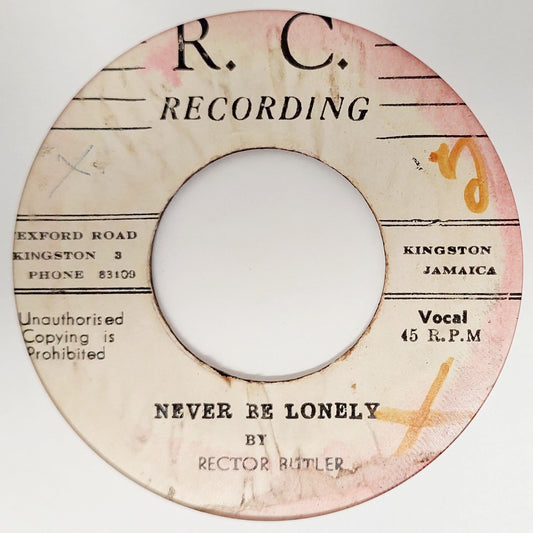 Rector Butler - Never Be Lonely