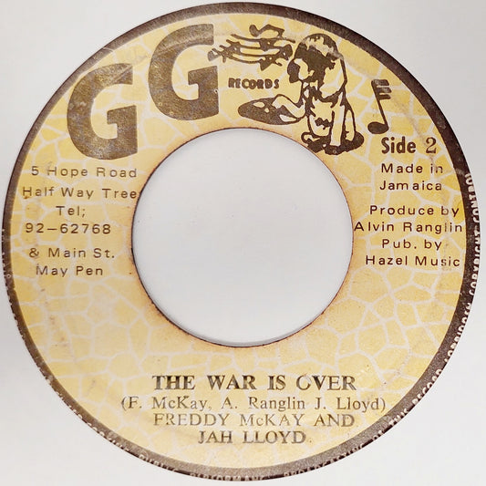 Freddy McKay And Jah Lloyd - The War Is Over