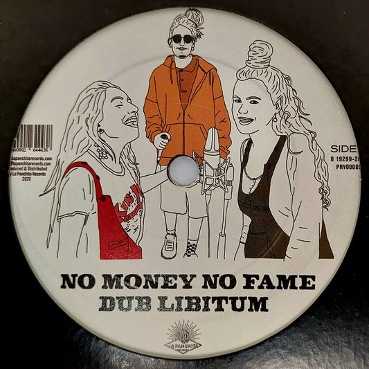 Dub Libitum / La Panchita Records Band - No Money No Fame