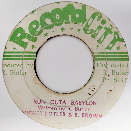 Nigger Butler & B. Brown - Run Outa Babylon