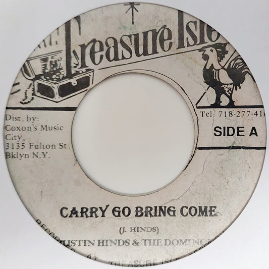 Justin Hinds & The Dominoes - Carry Go Bring Come / Sinners