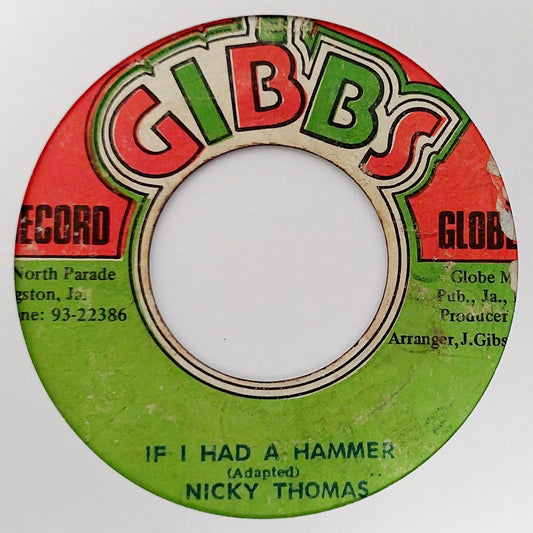 Nicky Thomas - If I Had A Hammer / Have A Little Faith