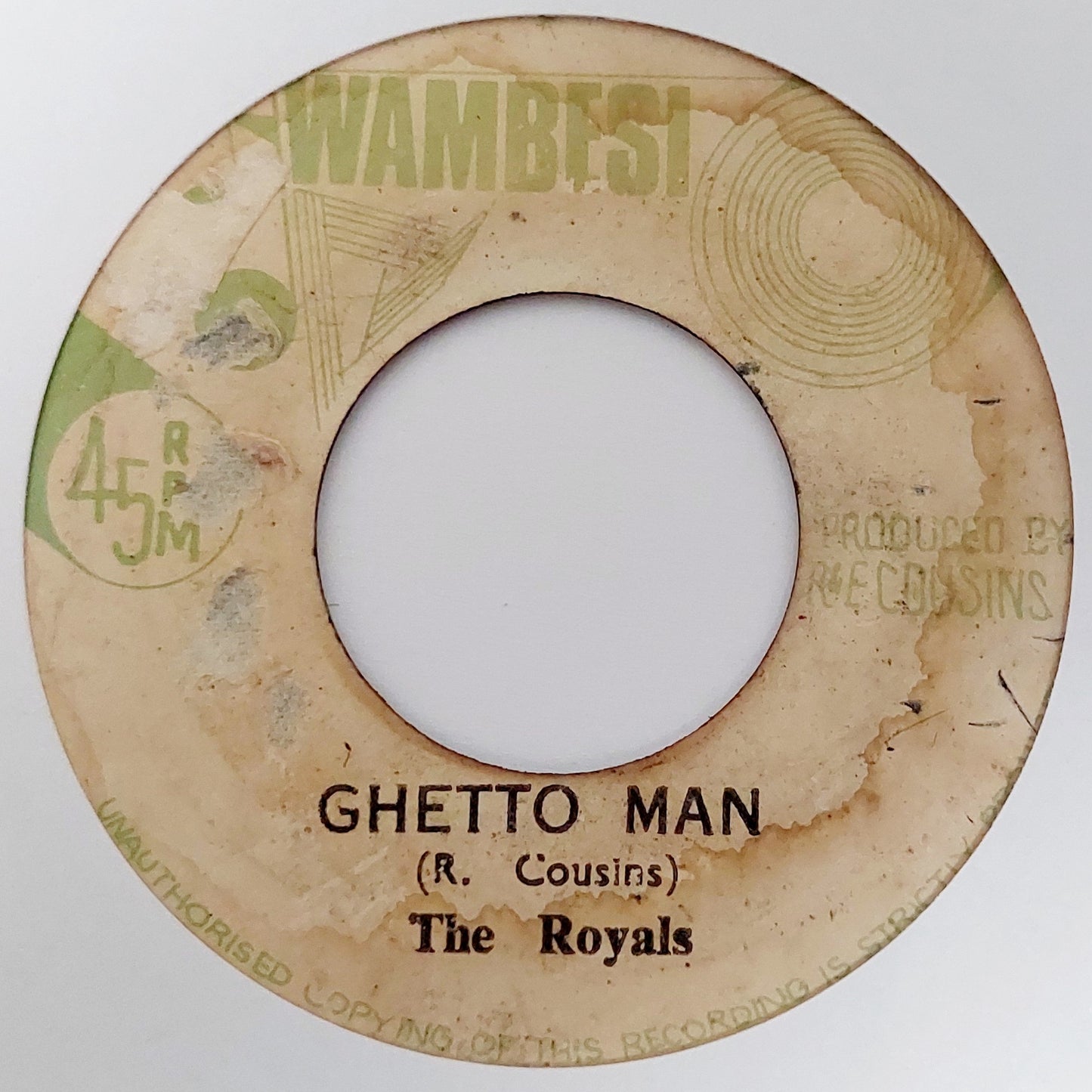 The Royals - Ghetto Man / Oongan