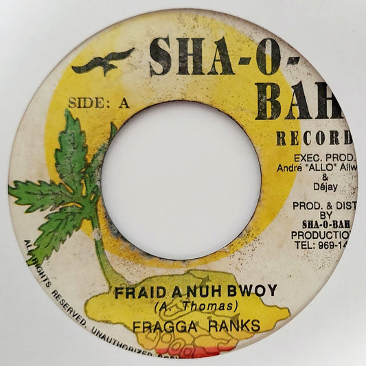 Fragga Ranks - Fraid A Nuh Bwoy