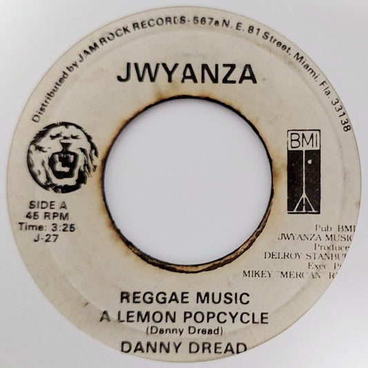 Danny Dread - Reggae Music A Lemon Popcycle