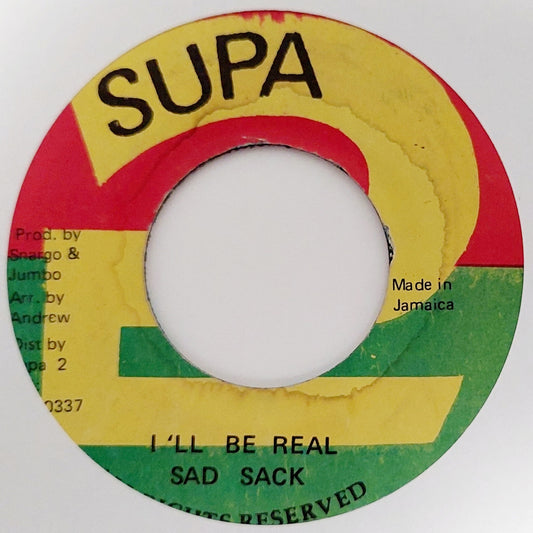 Sad Sack - I'll Be Real