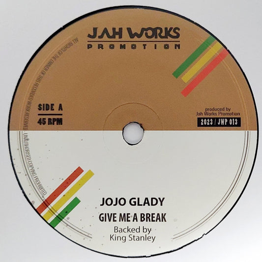 Jojo Gladdy - Give Me A Break