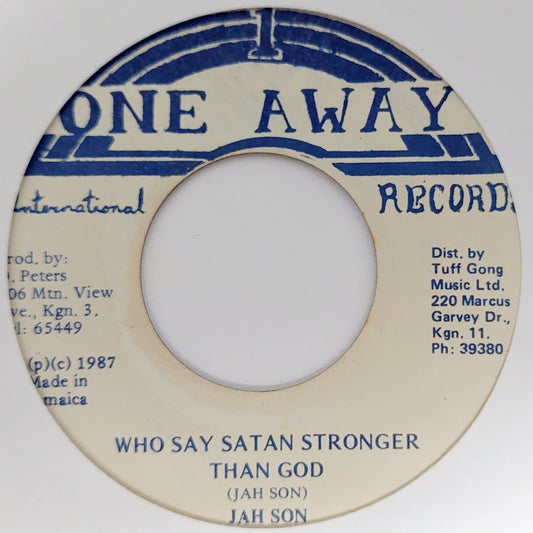 Jah Son - Who Say Satan Stronger Than God