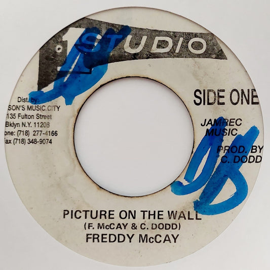 Freddy McCay / The Clarendonians - Picture On The Wall / Who Laugh Last