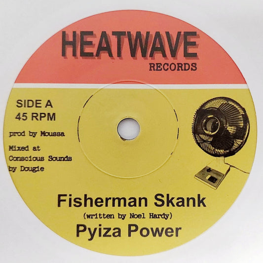 Pyiza Power & Dougie Conscious - Fisherman Skank