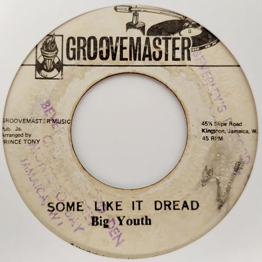 Big Youth / The Groove Master - Some Like It Dread