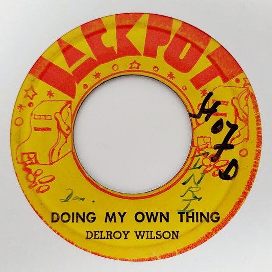 Delroy Wilson - Doing My Own Thing / Nice To Be Near