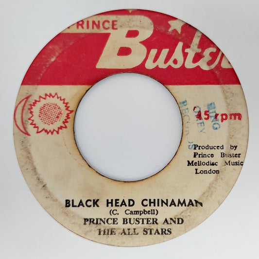 Prince Buster And The All Stars - Black Head Chinaman / My Ticket