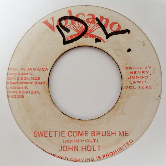 John Holt - Sweetie Come Brush Me