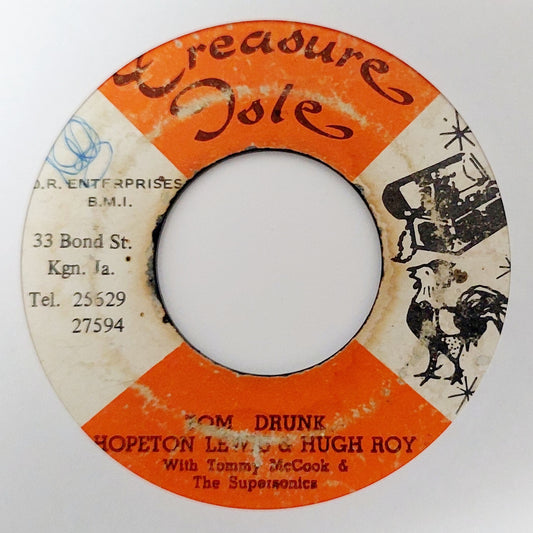 Hugh Roy And Hopeton / Tommy McCooke & Supersonics - Tom Drunk / Mabroke