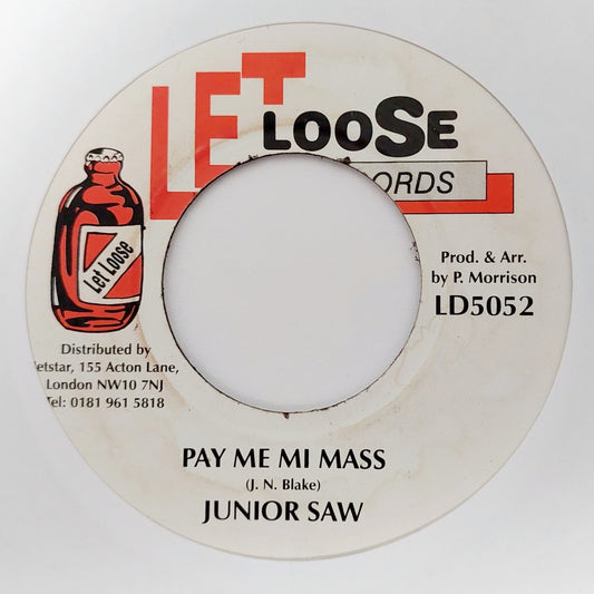 Junior Saw - Pay Me Mi Mass