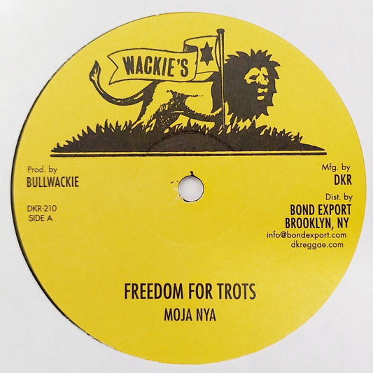 Moja Nya - Freedom For Trots / Jah Guide
