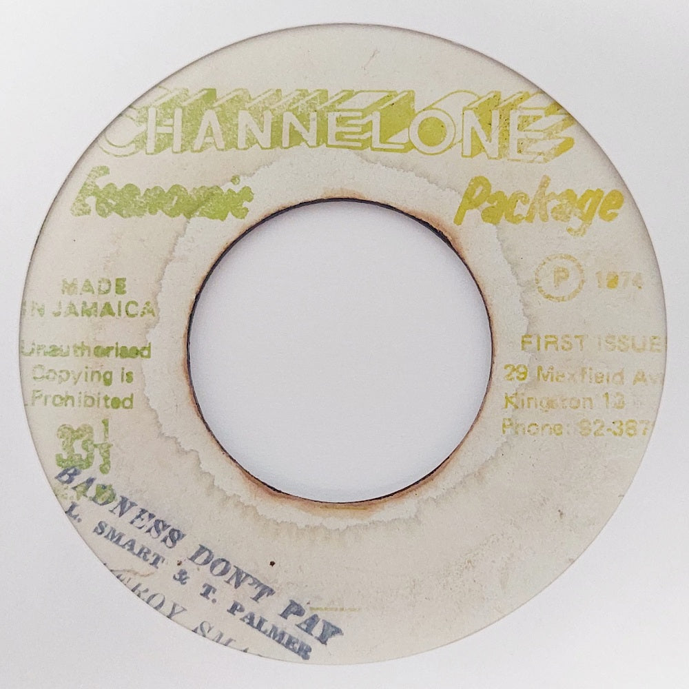 Leroy Smart - Badness Don't Pay / Pride And Ambition