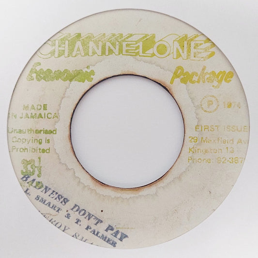 Leroy Smart - Badness Don't Pay / Pride And Ambition