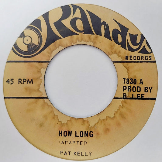 Pat Kelly - How Long