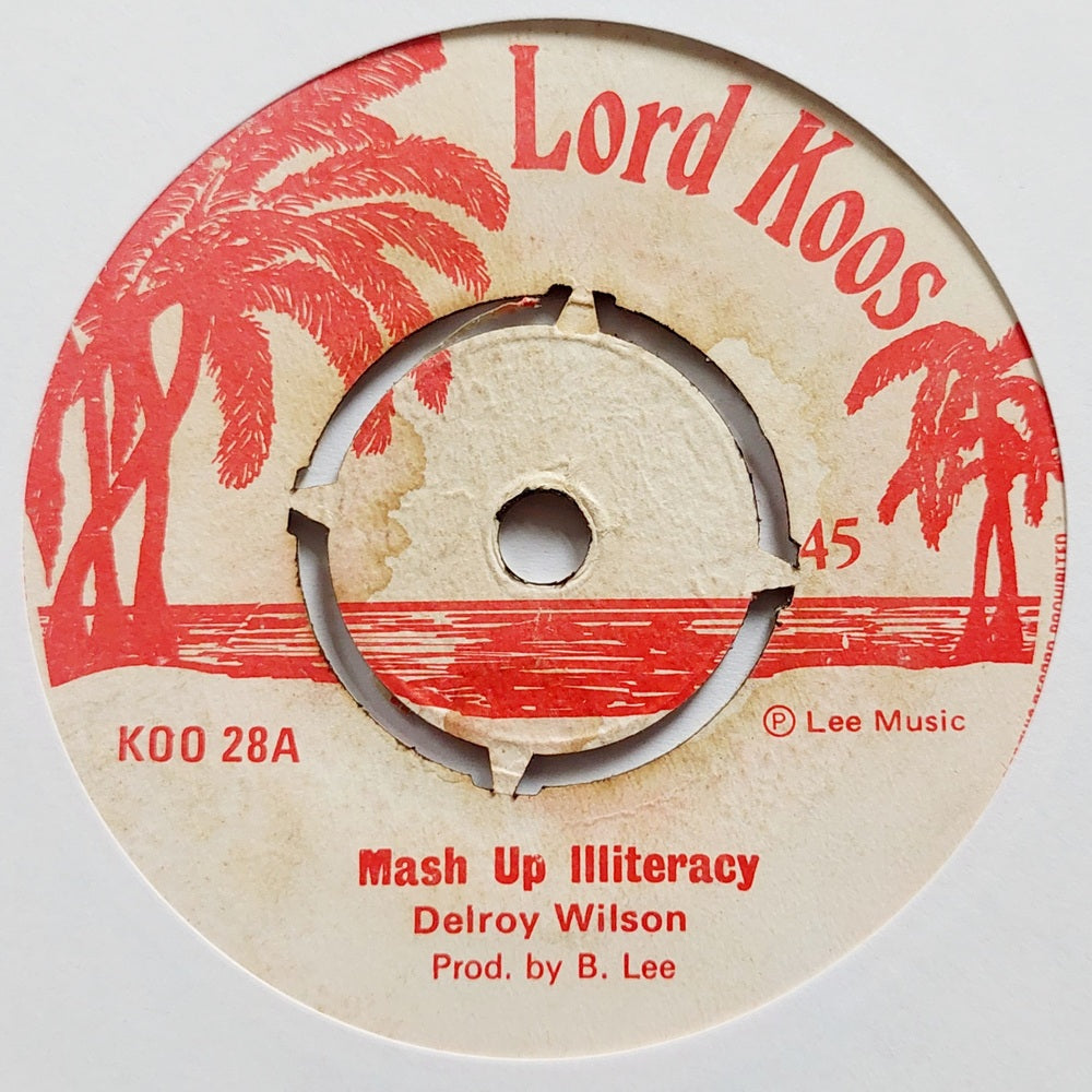 Delroy Wilson / Gregory Isaac - Mash Up Illiteracy / Baby I Need Your Loving