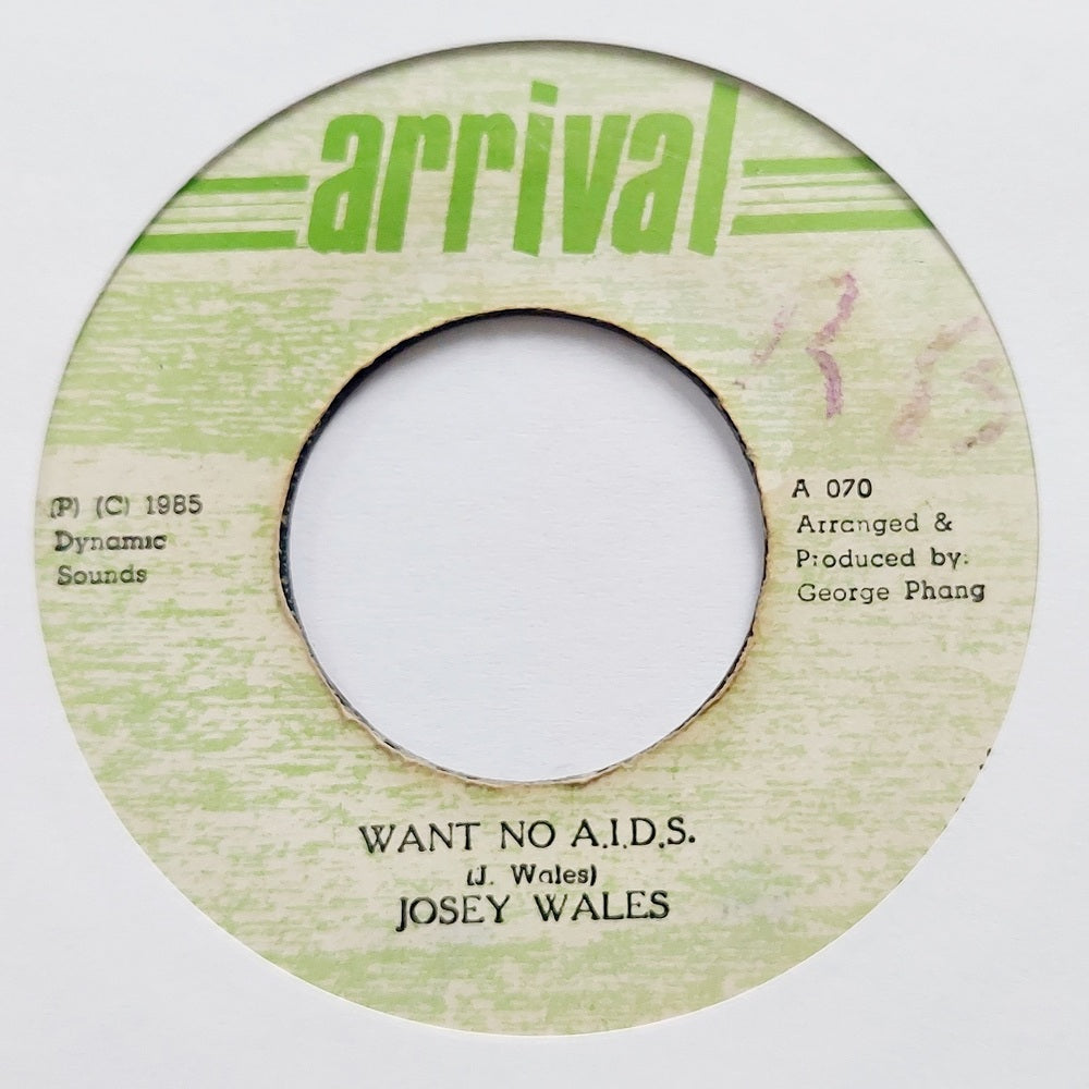 Josey Wales - Want No A.I.D.S.