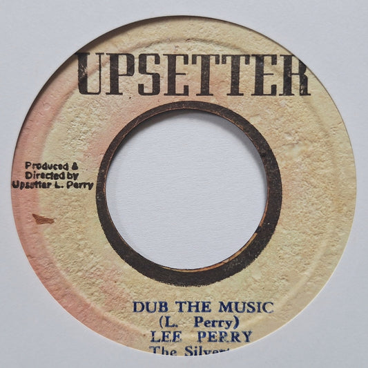 Lee Perry & The Silvertones - Finger Mash / Dub The Music