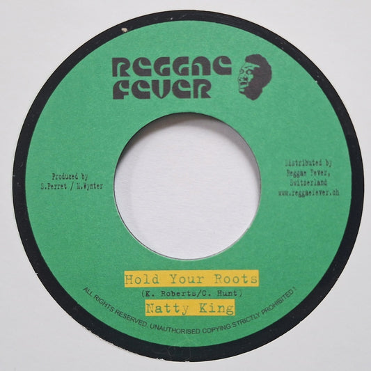 Natty King - Hold Your Roots