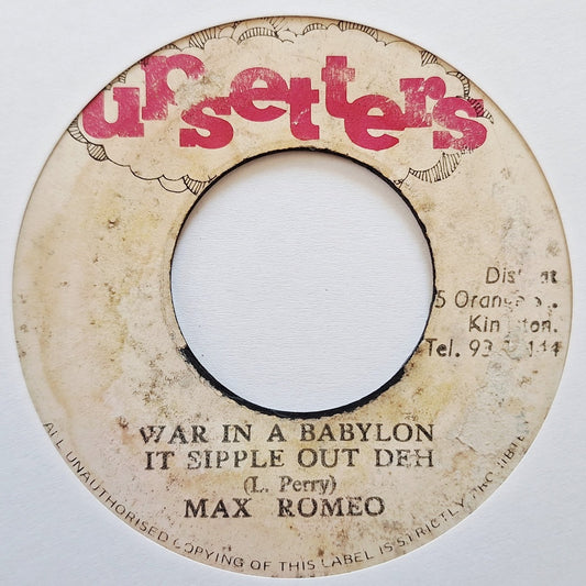 Max Romeo / The Upsetter - War In A Babylon It Sipple Out Deh / Revelation Dub