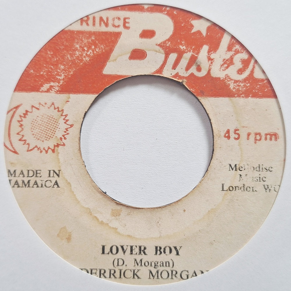Derrick Morgan - Lover Boy / Oh My