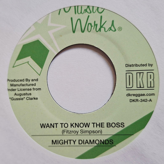 Mighty Diamonds - Want To Know The Boss / Boss Dub