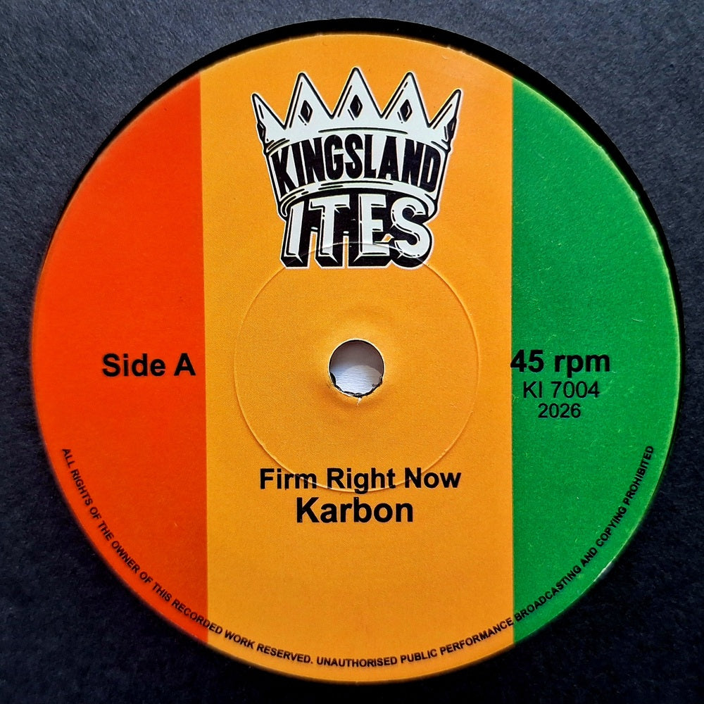 Karbon - Firm Right Now / Dub Right Now