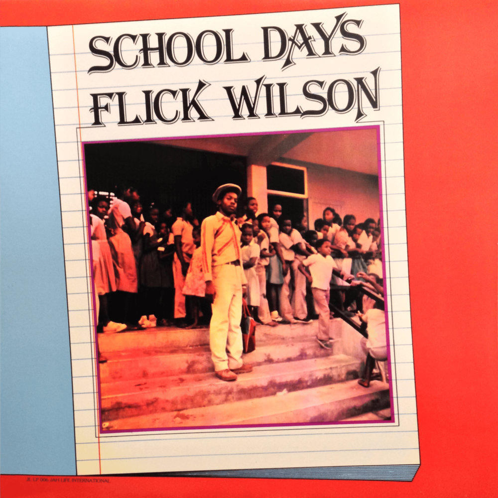 Flick Wilson - School Days