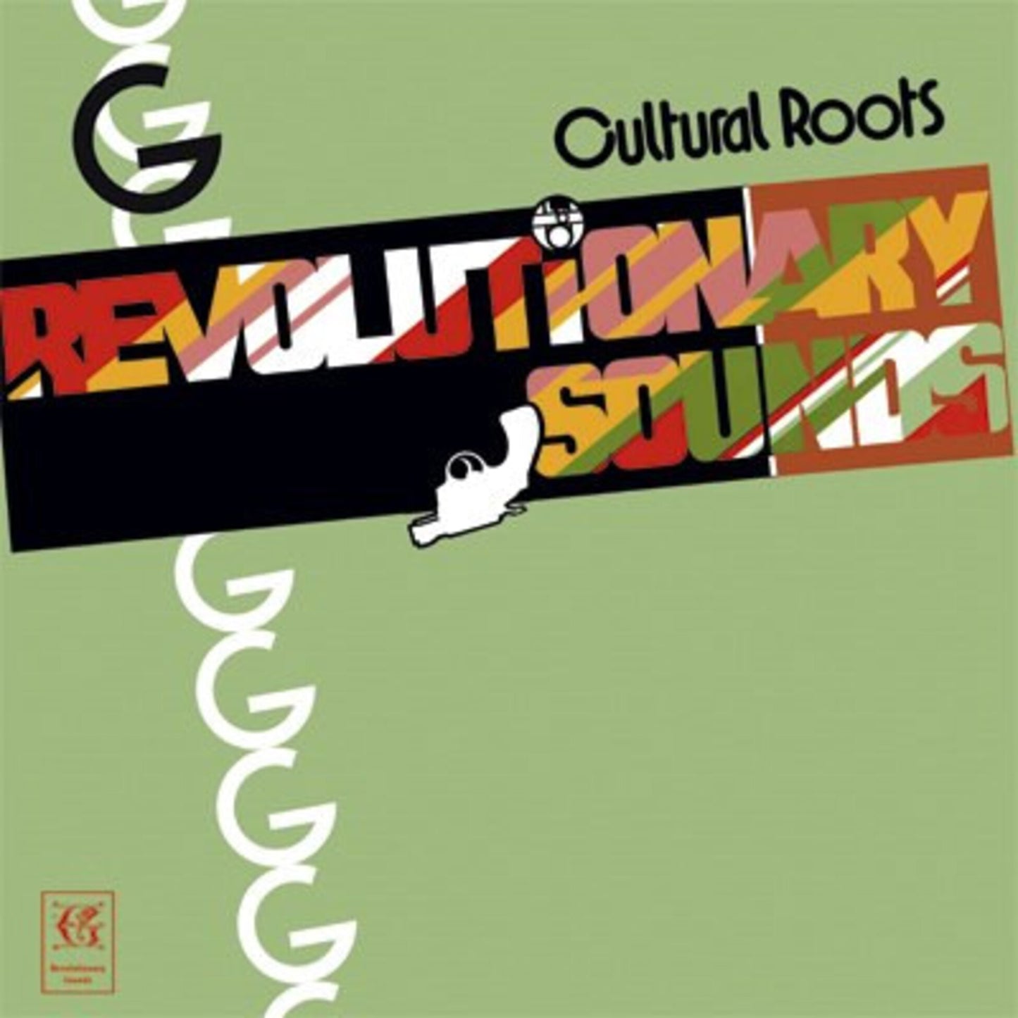 Cultural Roots ‎- Revolutionary Sounds