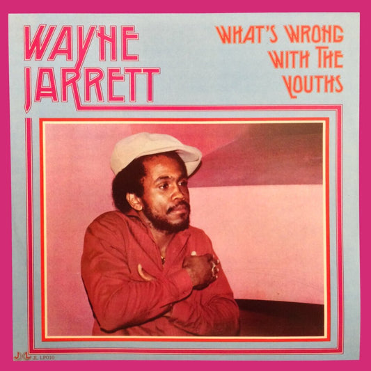 Wayne Jarrett - What's Wrong With the Youths