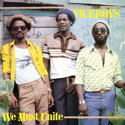The Viceroys - We Must Unite