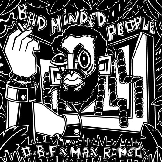 OBF meets Max Romeo - Badminded People