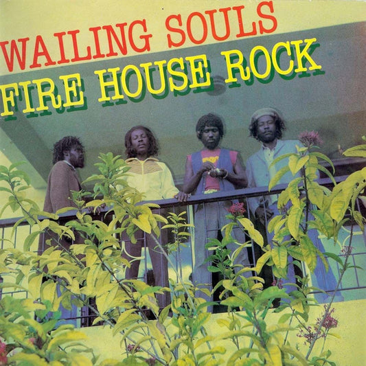 Wailing Souls - Firehouse Rock