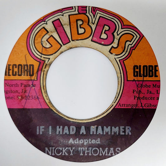 Nicky Thomas - Have A Little Faith / If I Had A Hammer