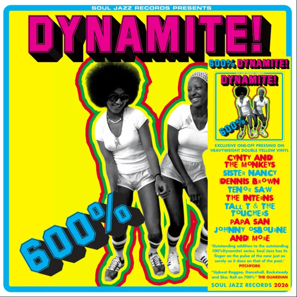 600% Dynamite - NEW EDITION 2026 Ska, Soul, Rocksteady, Funk and Dub in Jamaica