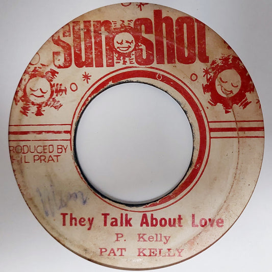 Pat Kelly - They Talk About Love