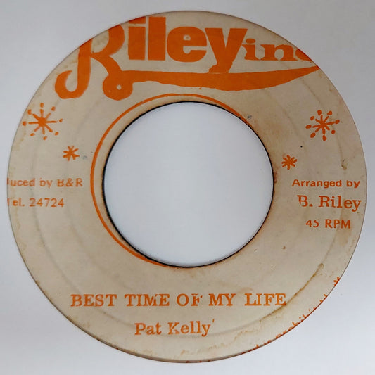 Pat Kelly - Best Time Of My Life